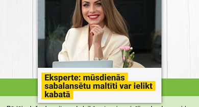 Eksperte: Mūsdienās sabalansētu maltīti var ielikt kabatā